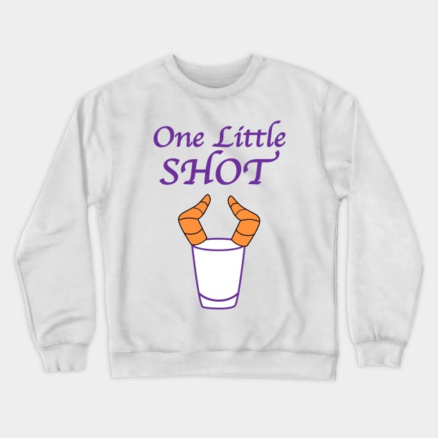 One Little Shot Crewneck Sweatshirt by Podcast: The Ride